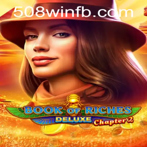Como Jogar Book of Riches Deluxe Chapter 2 e Atingir o 508win